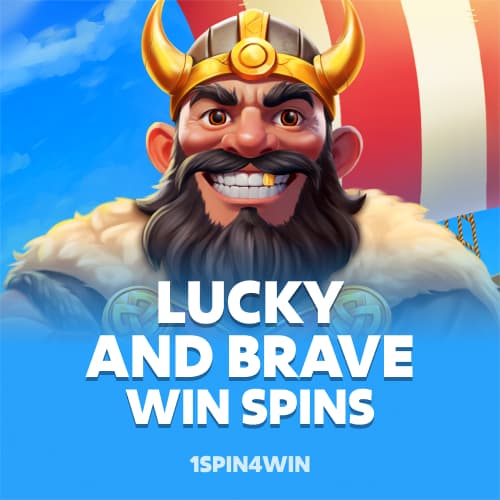 Lucky And Brave Win Spins