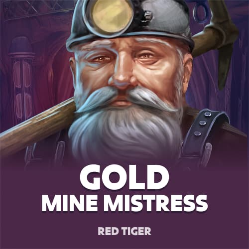 Gold Mine Mistress