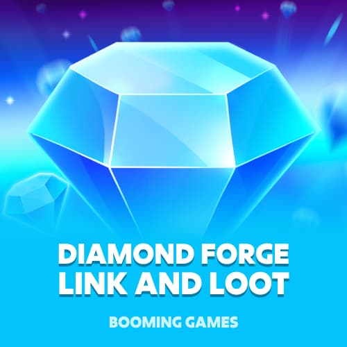Diamond Forge: Link and Loot