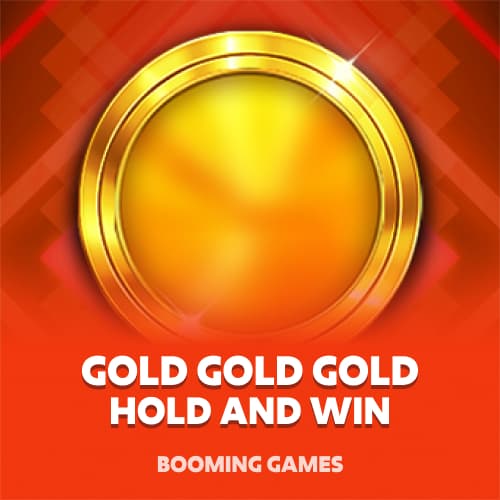 Gold Gold Gold Hold and Win