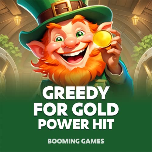 Greedy for Gold Power Hit