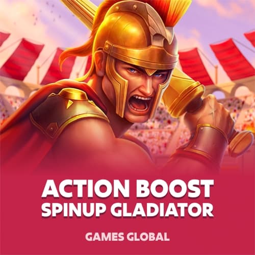Action Boost SpinUP Gladiator