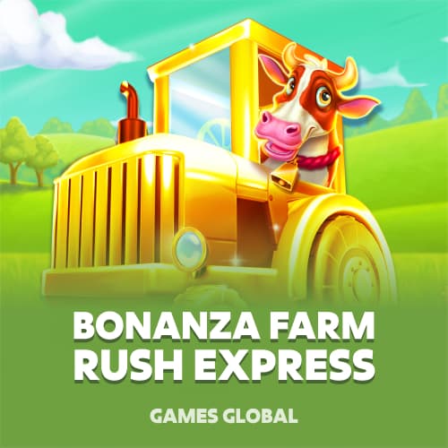 Bonanza Farm Rush Express