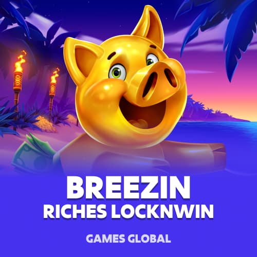 Breezin Riches LOCKNWIN