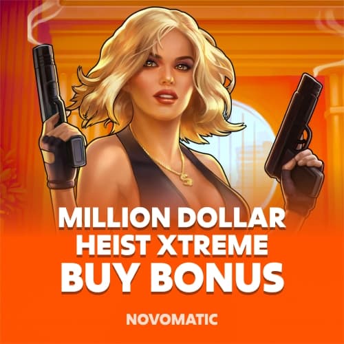 Million Dollar Heist Xtreme Buy Bonus