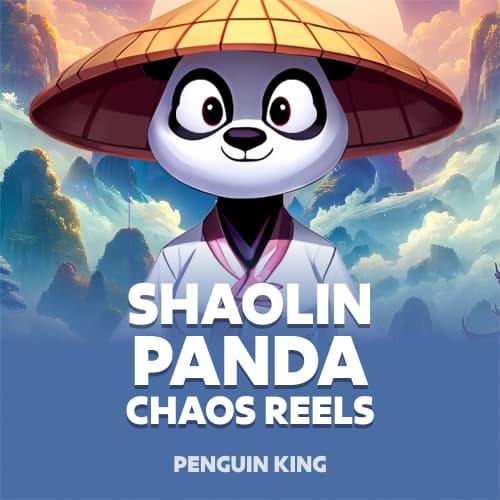 Shaolin Panda Chaos Reels