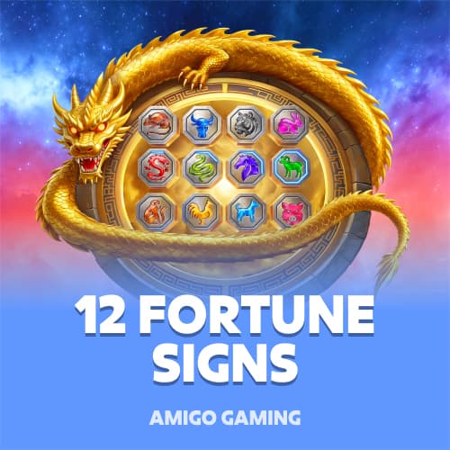 12 Fortune Signs
