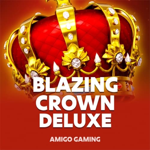 Blazing Crown Deluxe