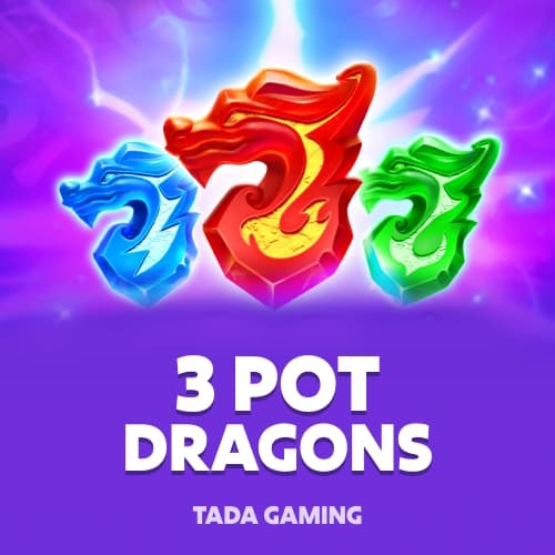 3 Pot Dragons