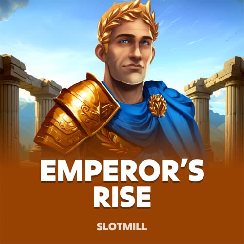 Emperor’s Rise