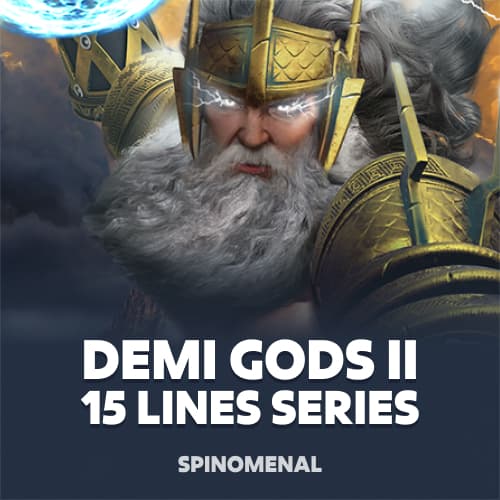 Demi Gods II 15 Lines Edition